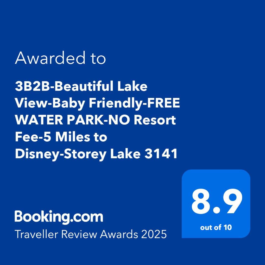 3b2b-beautiful View-baby Friendly-free Water Park!no Fee-5 Miles To Disney-storey 3141